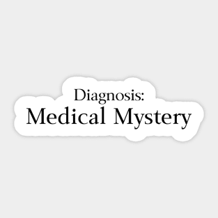 Diagnosis Medical Mystery Sticker